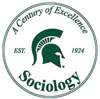 MSU Sociology A Century of Excellence
